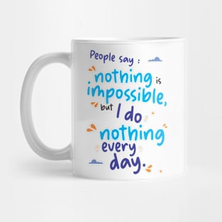 Funny Quotes Mug